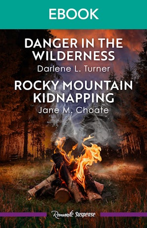 Danger In The Wilderness/Rocky Mountain Kidnapping