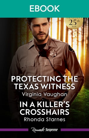 Protecting The Texas Witness/In A Killer's Crosshairs