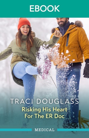 Risking His Heart For The ER Doc