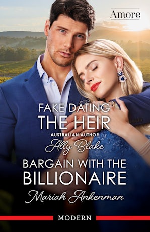 Fake Dating The Heir/Bargain With The Billionaire