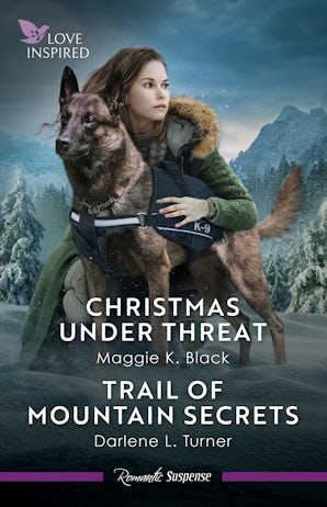 Cover image for Christmas Under Threat/Trail Of Mountain Secrets, isbn: 9781038965103