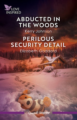 Cover image for Abducted In The Woods/Perilous Security Detail, isbn: 9781038965110