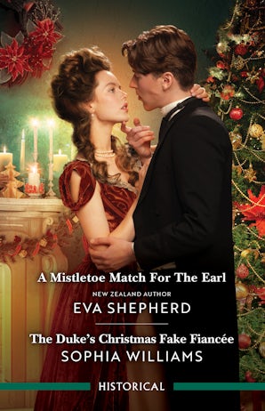 A Mistletoe Match For The Earl/The Duke's Christmas Fake Fiancée