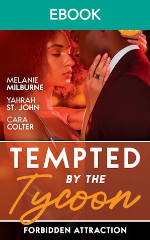 Tempted By The Tycoon: Forbidden Attraction