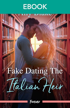 Fake Dating The Italian Heir
