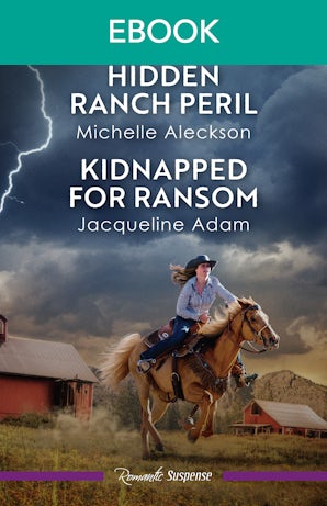 Hidden Ranch Peril/Kidnapped For Ransom