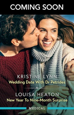 Wedding Date With Dr Petrides/New Year To Nine-Month Surprise