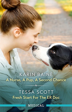 Cover image for A Nurse, A Pup, A Second Chance/Fresh Start For The ER Doc, isbn: 9781038966650