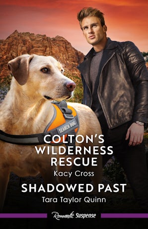 Cover image for Colton's Wilderness Rescue/Shadowed Past, isbn: 9781038966704