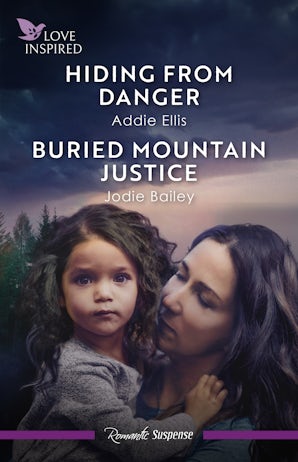 Cover image for Hiding From Danger/Buried Mountain Justice, isbn: 9781038966742