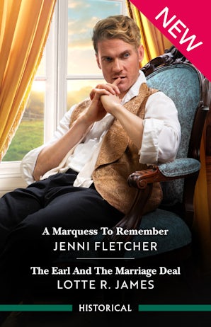A Marquess To Remember/The Earl And The Marriage Deal