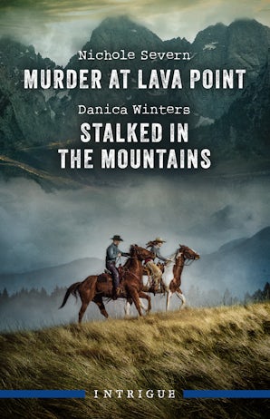 Cover image for Murder At Lava Point/Stalked In The Mountains, isbn: 9781038967206