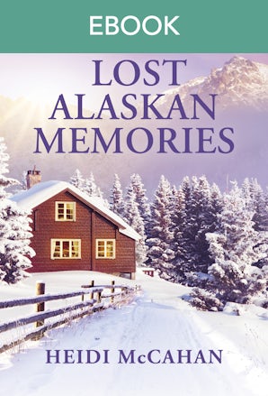Lost Alaskan Memories