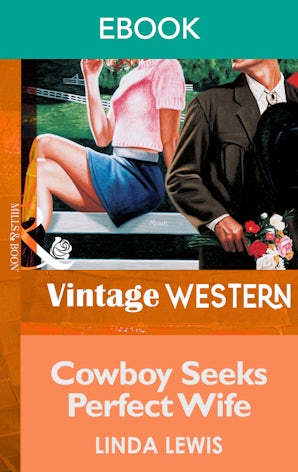 Cowboy Seeks Perfect Wife