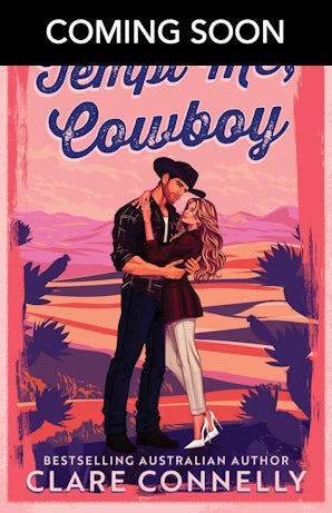 Tempt Me, Cowboy: Perfect for fans of Elsie Silver and Lyla Sage-this slow-burn cowboy romance delivers sizzling chemistry, heartfelt emotion, and