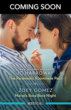 The Paramedic Roommate Pact/Nurse's Bora Bora Night