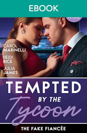 Tempted By The Tycoon: The Fake Fiancée