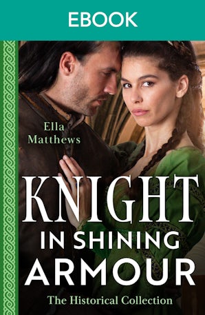 The Historical Collection: Knight In Shining Armour