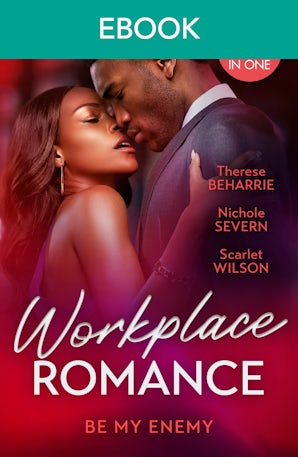 Cover image for Workplace Romance: Be My Enemy, isbn: 9781038970114
