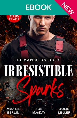 Cover image for Romance On Duty: Irresistible Sparks, isbn: 9781038970237