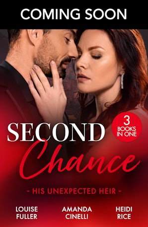 Cover image for Second Chance: His Unexpected Heir, isbn: 9781038970350