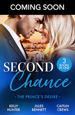 Cover image for Second Chance: The Prince's Desire, isbn: 9781038970466