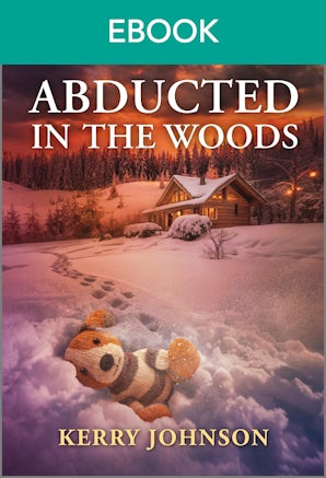 Abducted In The Woods