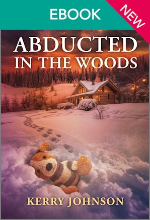Abducted In The Woods