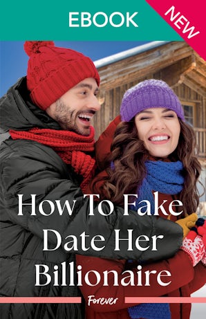 How To Fake Date Her Billionaire
