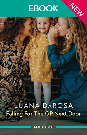 Falling For The GP Next Door