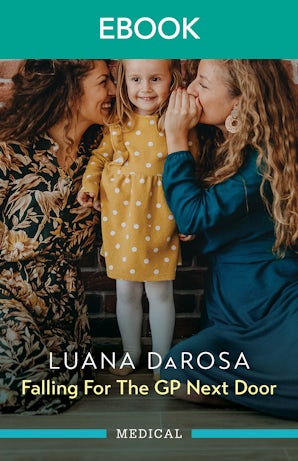 Falling For The GP Next Door