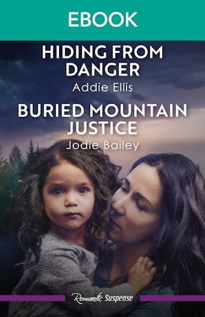 Hiding From Danger/Buried Mountain Justice