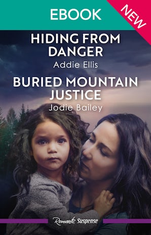 Hiding From Danger/Buried Mountain Justice