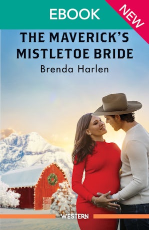 The Maverick's Mistletoe Bride