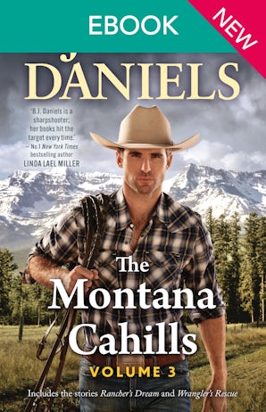 The Montana Cahills: Volume Three