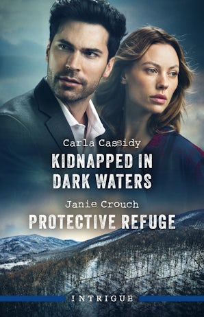 Cover image for Kidnapped In Dark Waters/Protective Refuge, isbn: 9781038974570