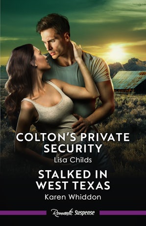 Cover image for Colton's Private Security/Stalked In West Texas, isbn: 9781038974617
