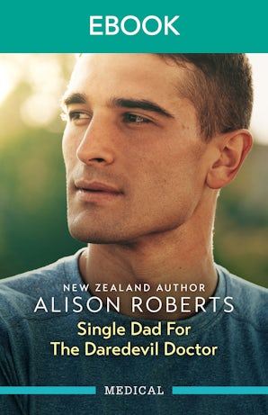 Cover image for Single Dad For The Daredevil Doctor, isbn: 9781038975591
