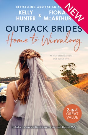 Cover image for Outback Brides: Home To Wirralong, isbn: 9781038976727