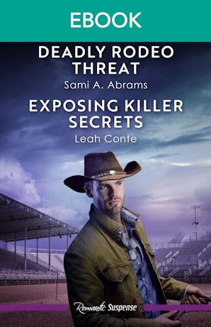 Cover image for Deadly Rodeo Threat/Exposing Killer Secrets, isbn: 9781038978356