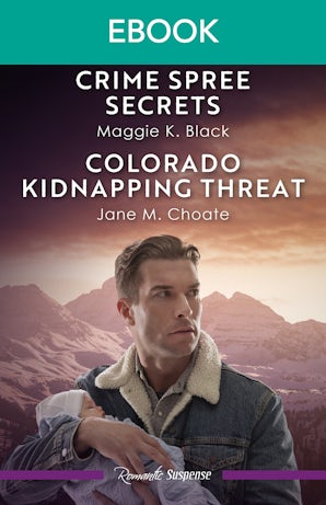 Cover image for Crime Spree Secrets/Colorado Kidnapping Threat, isbn: 9781038981233
