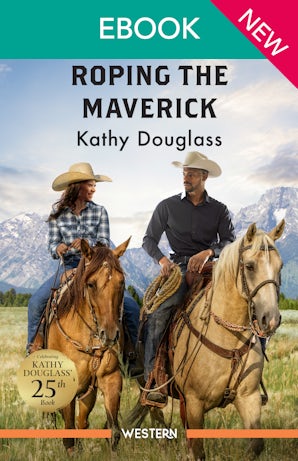 Cover image for Roping The Maverick, isbn: 9781038981264