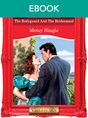 Cover image for The Bodyguard And The Bridesmaid, isbn: 9781038981820