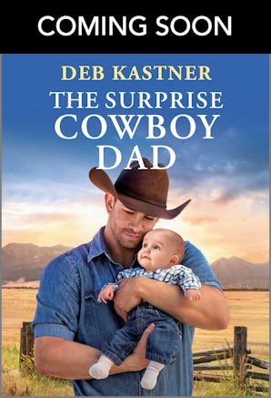 Cover image for The Surprise Cowboy Dad, isbn: 9781038982018