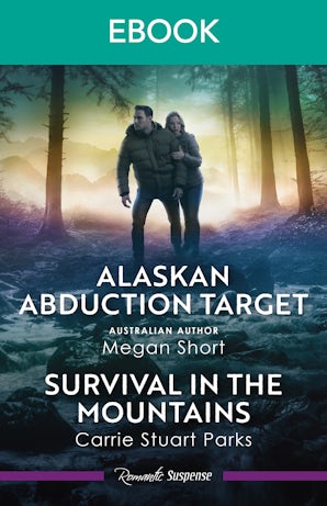 Cover image for Alaskan Abduction Target/Survival In The Mountains, isbn: 9781038984883