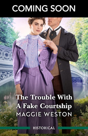 Cover image for The Trouble With A Fake Courtship, isbn: 9781038985149