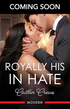 Cover image for Royally His In Hate, isbn: 9781038987570