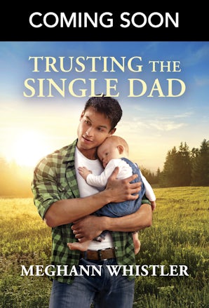 Cover image for Trusting The Single Dad, isbn: 9781038988874