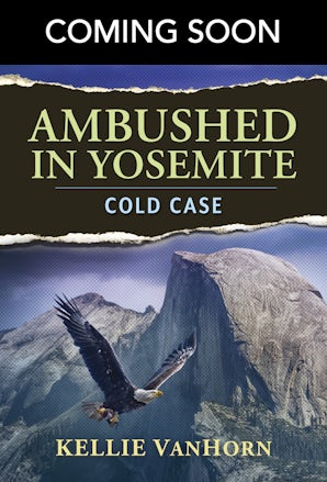 Cover image for Ambushed In Yosemite, isbn: 9781038988928