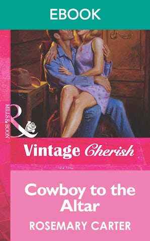 Cover image for Cowboy To The Altar, isbn: 9781038989031